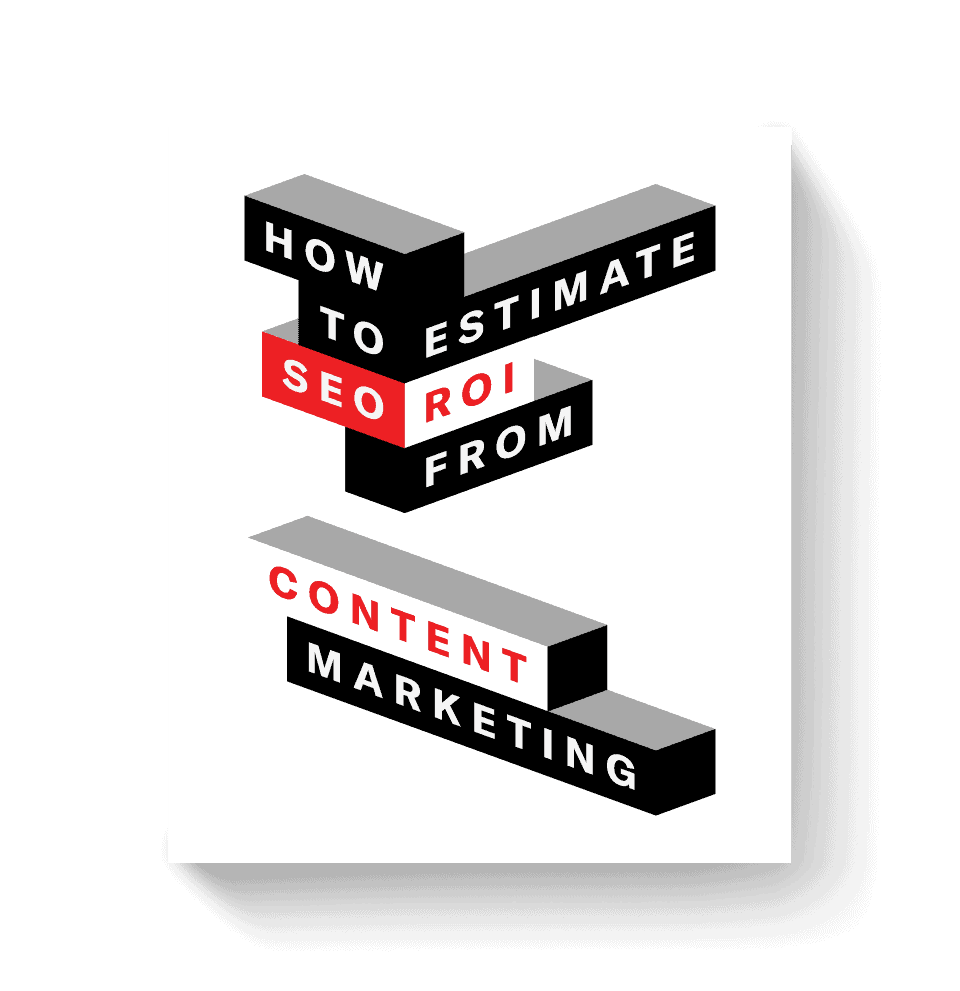 How to Estimate SEO ROI From Content Marketing eBook