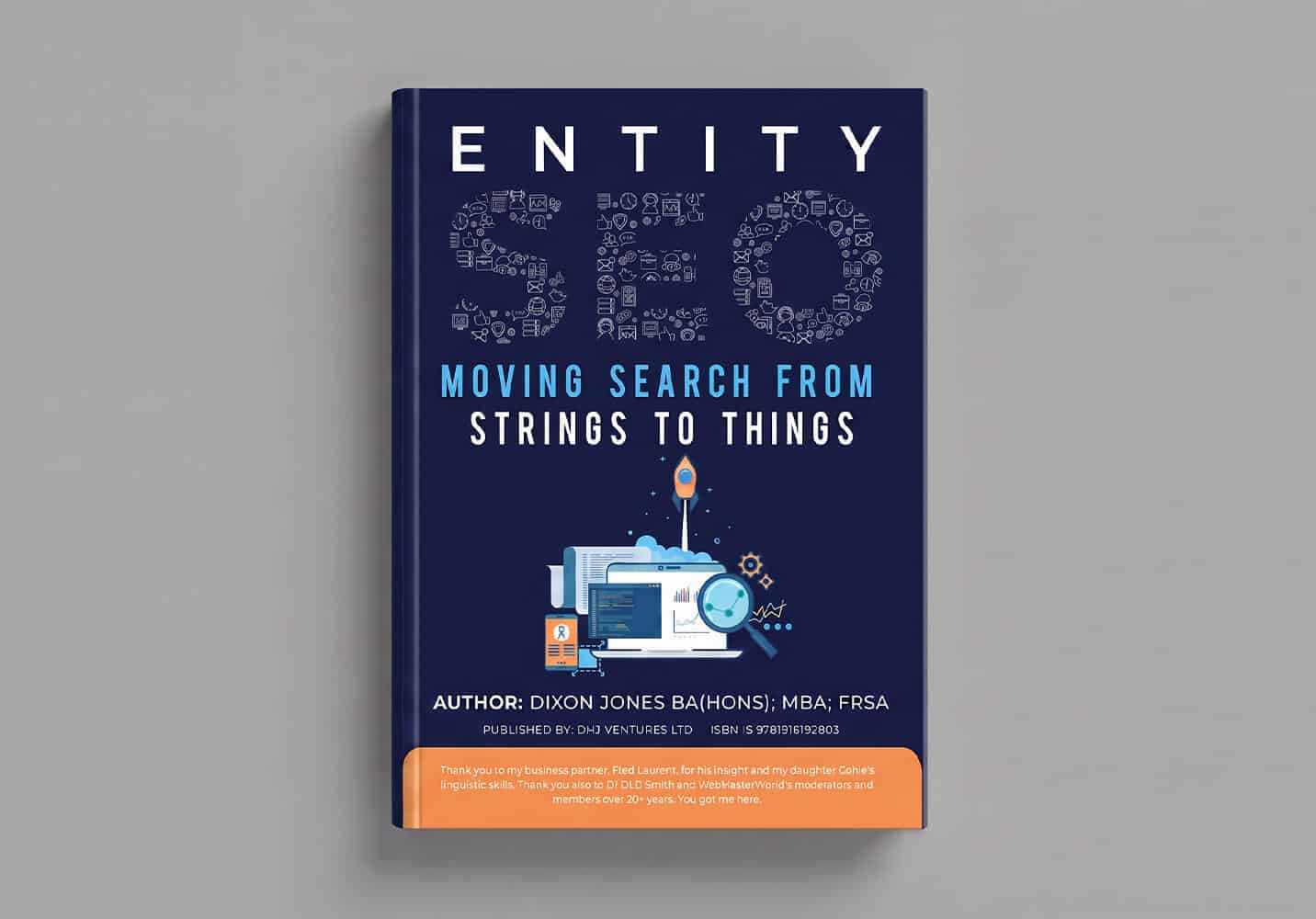 Dixon Jones's "Entity SEO: Moving from Strings to Things."
