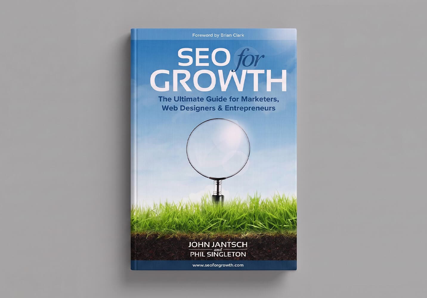 John Jantsch and Phil Singleton's "SEO for Growth."